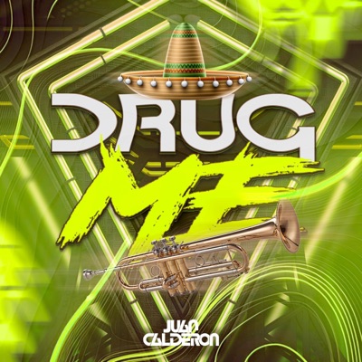 DRUG ME - Single