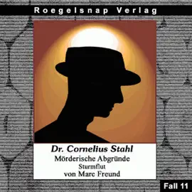 Sturmflut: Dr. Cornelius Stahl - Mörderische Abgründe 11