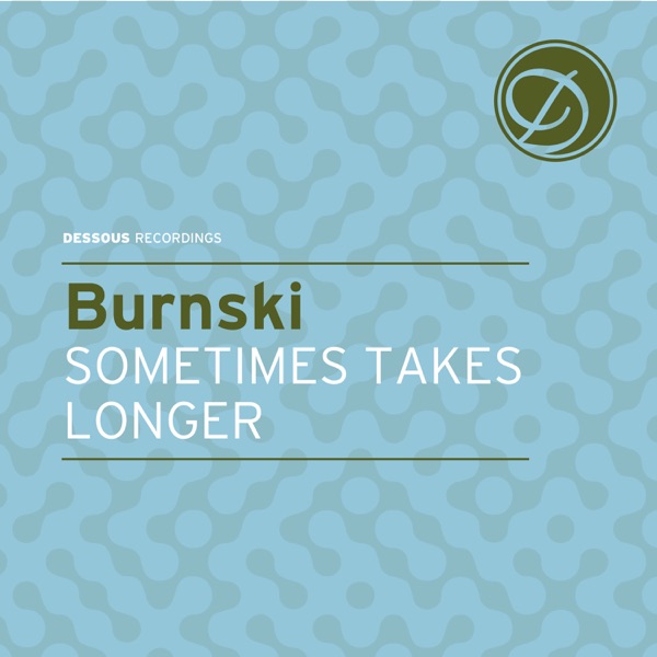Sometimes Takes Longer - Single