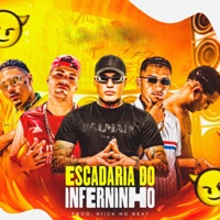 Escadaria do Inferninho (feat. Mc Brisola & Riick no Beat) - Single - Cleytinho Paz, Mc Glocado & Maikin da ZN