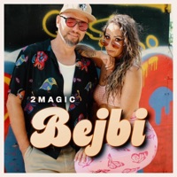 Bejbi (Radio Edit) - Single - Dance 2 Disco & 2Magic