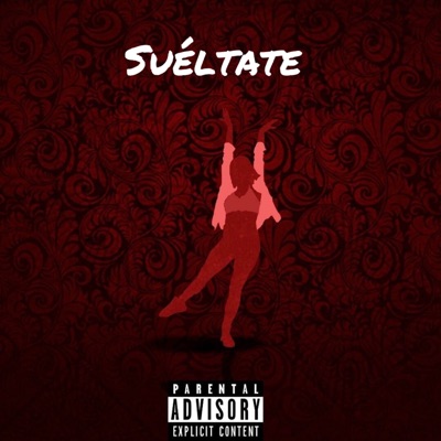 Suéltate (feat. AmyrKeller & Franking) - Single