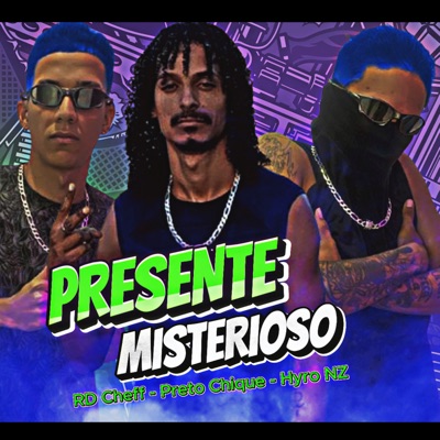 Presente Misterioso (feat. NMP Records & Rataria Hits) - Single