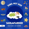 Sing mit mir Schlaflieder - Kalle Klang, Die Flohtöne & Sing Kinderlieder