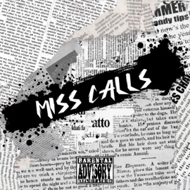 Miss calls DaRealSeven