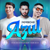 Porsche Azul - Felipe Beats, Zé Felipe & Vitor Daslent's