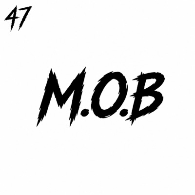 M.O.B (feat. YuNgNillio) - Single