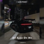 All Eyez on Me - Single