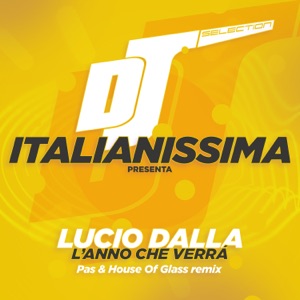 L'Anno Che Verrà (PAS & House Of Glass Remix) - Single
