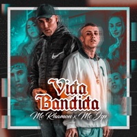Vida Bandida - Single - MC Rhamon & MC Jsp