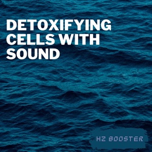 Detoxifying Cells with Sound