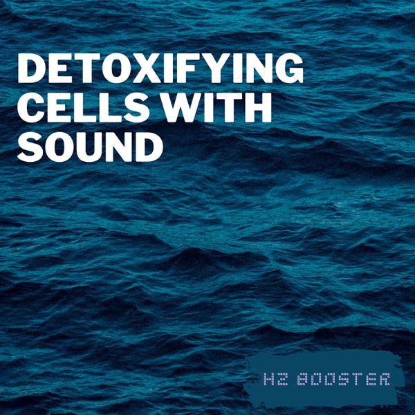 Detoxifying Cells with Sound