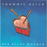 Das blaue Wunder — Thommie Bayer