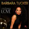I JUS' WANNA LOVE
