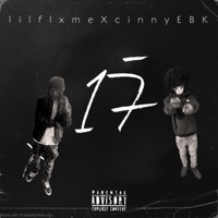 17 (feat. CinnyEBK) - Single - lil flxme