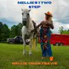 Nellie Tiger Travis - Nellie's 1 Two Step