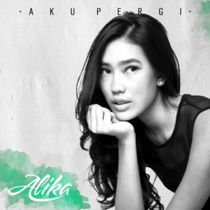 Aku Pergi Album Art