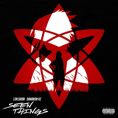 Seen Things (feat. DominionKC) - Single