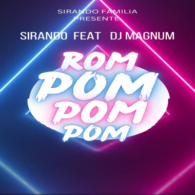 Rom pom pom pom (feat. DJ Magnum) - Single