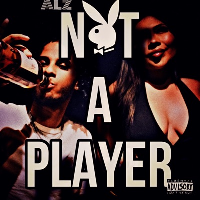 Not A Player - Single