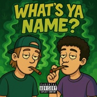 What's Ya Name? (feat. 2Blunt) - Single - 2Treed