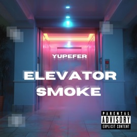 ELEVATOR SMOKE FREESTYLE Yupefer