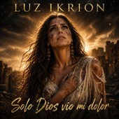 Solo Dios vio mi dolor