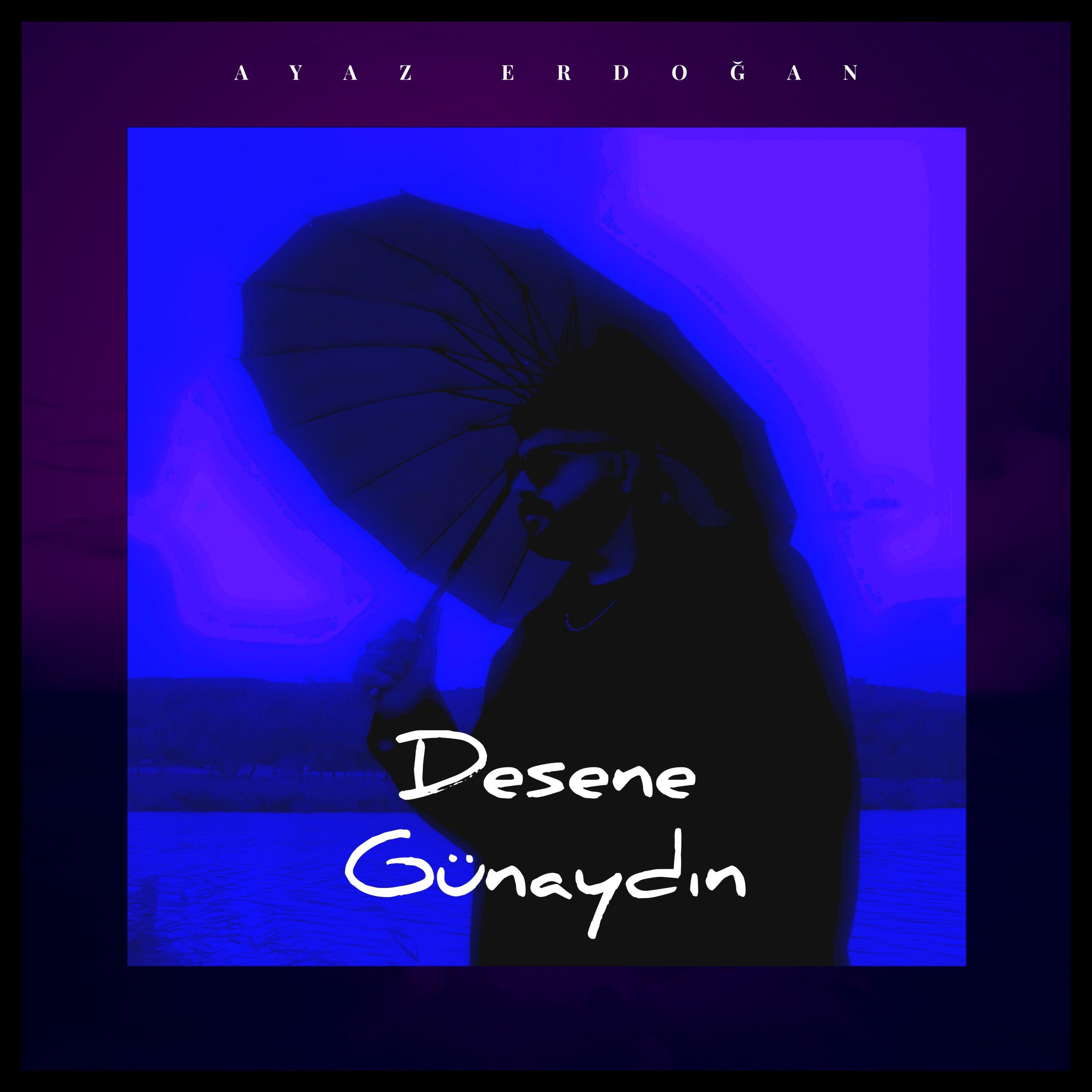 Desene Günaydın - Single