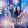 Então Canta