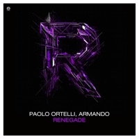 Renegade - Single - Paolo Ortelli & Armando