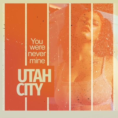 You Were Never Mine - Single