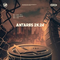 Antares 2K24 - Single - Mc Rd, Mc Delano & DJ LHS 011