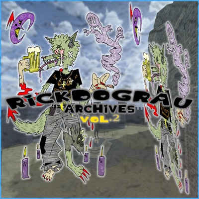 Rickdograu_ Archives Vol.2 DeathNitive EDITION