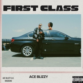 FIRST CLASS Ace Blizzy