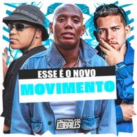Esse É o Novo Movimento - Single - MC GW, Mc 21 & DJ CLEBER