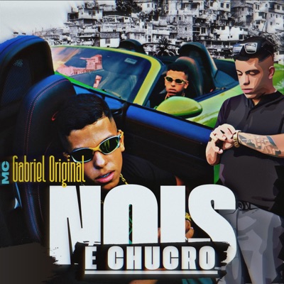 Nois É Chucro - Single