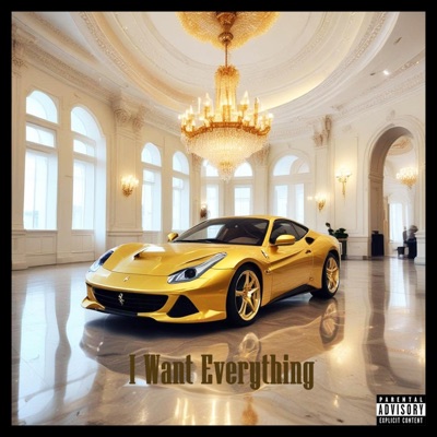 I Want Everything - Single