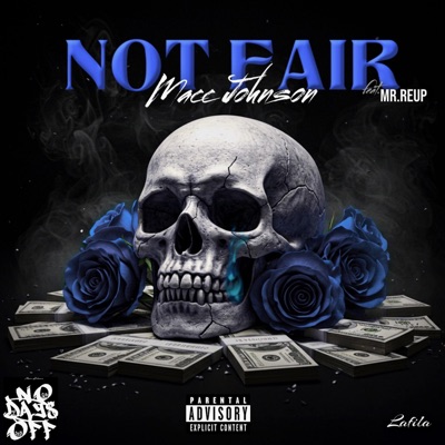 Not Fair (feat. Mr Reup) - Single