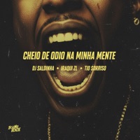 Cheio de Odio na Minha Mente - Single - Iraqui Zl & Tio Sorriso