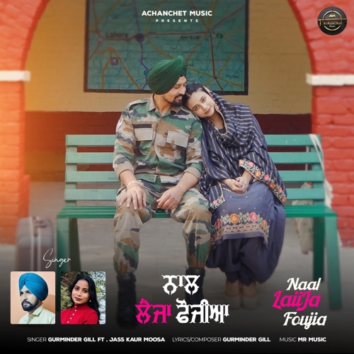 Naal Laija Foujia (feat. Jass Kaur Moosa) - Single