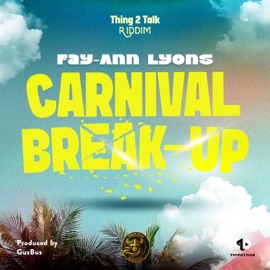 Carnival Break-Up Fay-Ann Lyons & GusBus