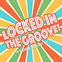 Locked in the Groove (feat. Lucy Jay) - EP - Lee Dagger & Simon Apex