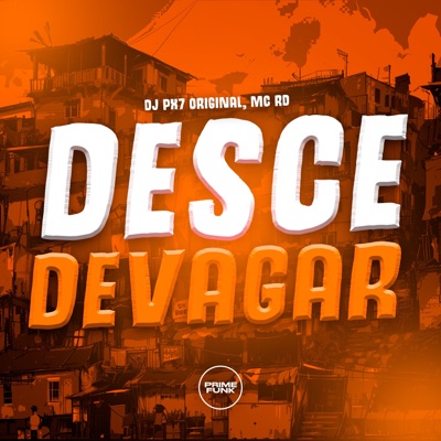 Desce Devagar - Single
