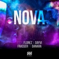 Nova (feat. Danara) - Single - Dayvi, Eddy Florez & Frasser