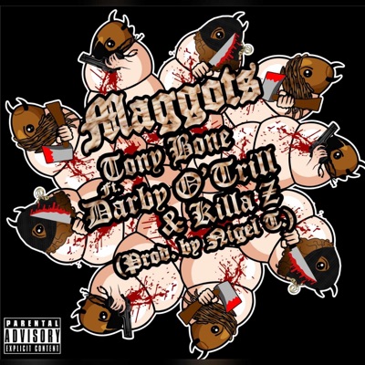 Maggots (feat. Darby O'Trill & Killa Z) - Single