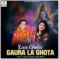 Laa Ghota Gaura La Ghota - Single - Ramavtar Sharma & Mona Mehta