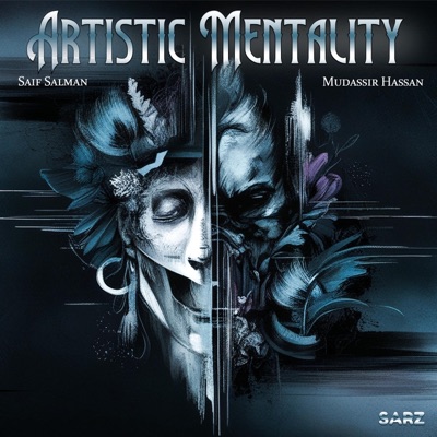 Artistic Mentality (feat. Saif Salman & Mudassir Hassan) - Single