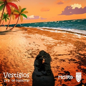 Vestígios (Pra Te Namorar) - Single