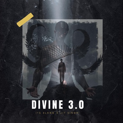 Divine 3.0 (feat. Its Slang & Jit Singh) - Single