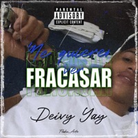 Me Quieren Ve Fracasar (feat. Deivy Yay) - Single - Dañao Films